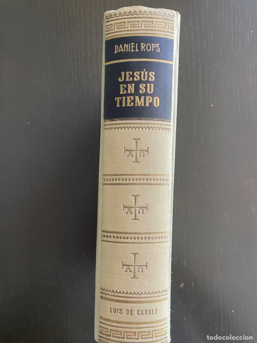 Libros de segunda mano: Jes&uacute;s en su tiempo. Daniel Rops. - Foto 2