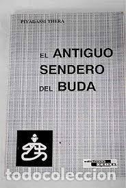 Libros de segunda mano: el antig&uuml;o sendero del Buda Plyadassi Thera