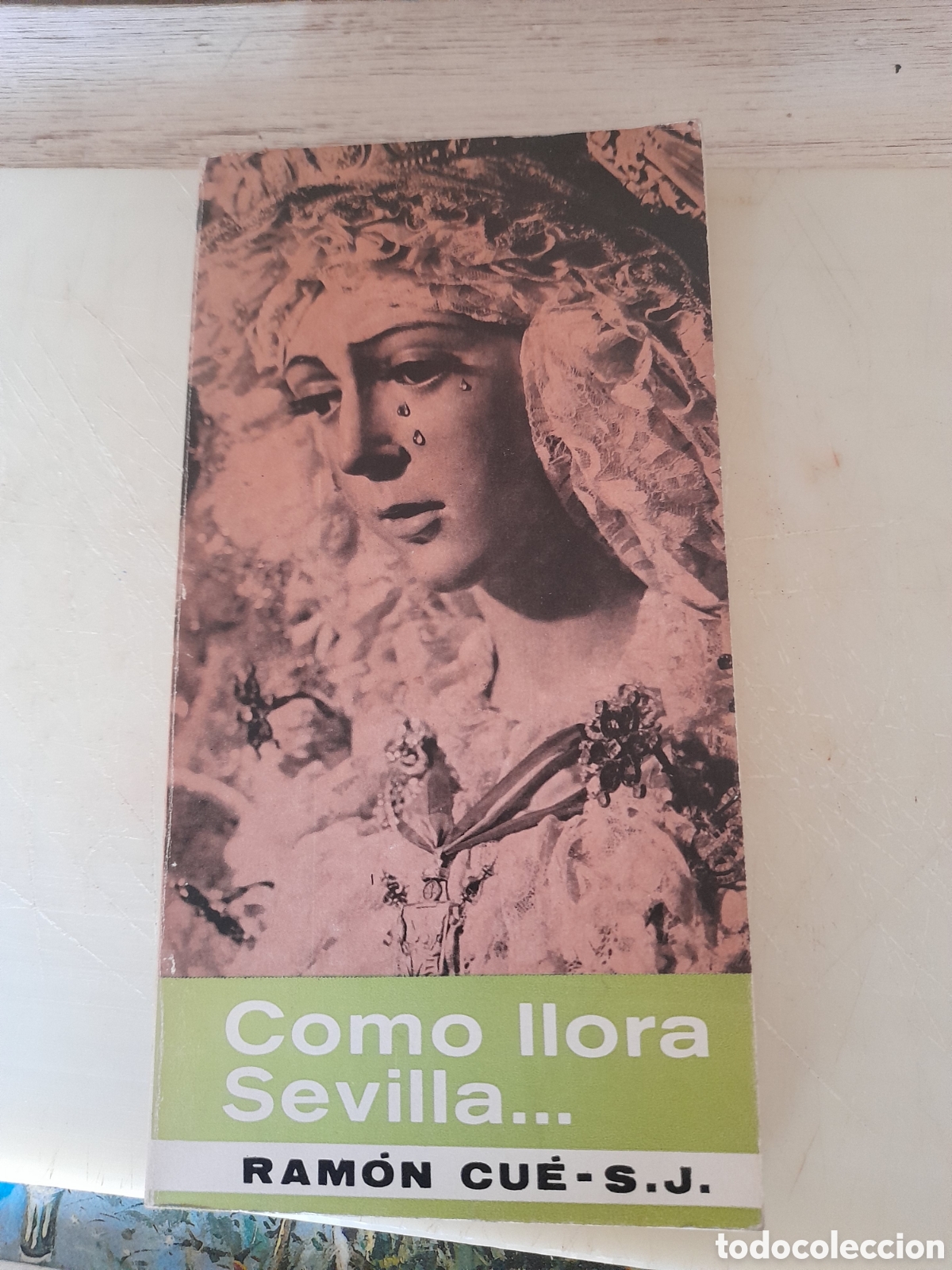 Libros de segunda mano: Libro, Como llora Sevilla de Ram&oacute;n Cue - Foto 1