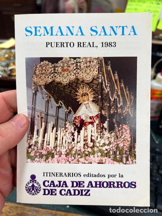 Libros de segunda mano: PROGRAMA ITINERARIO SEMANA SANTA DE PUERTO REAL 1983