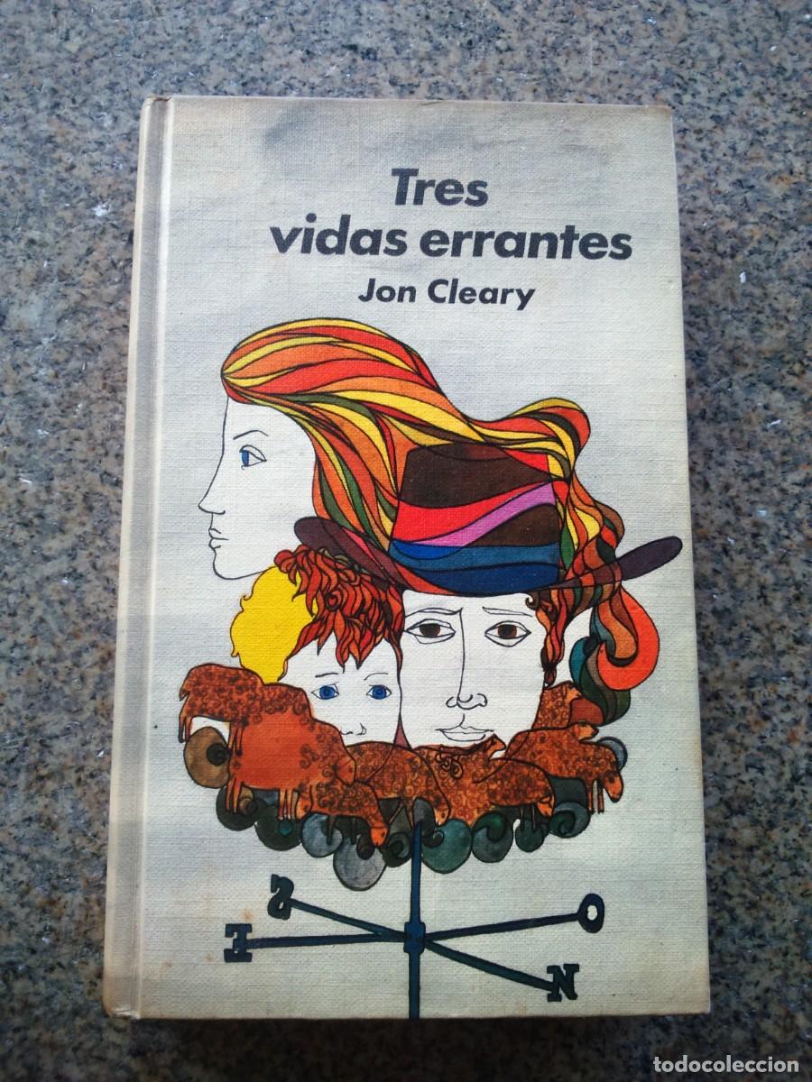 Libros de segunda mano: TRES VIDAS ERRANTES -- JON CLEARY -- CIRCULO 1968 -- - Foto 1