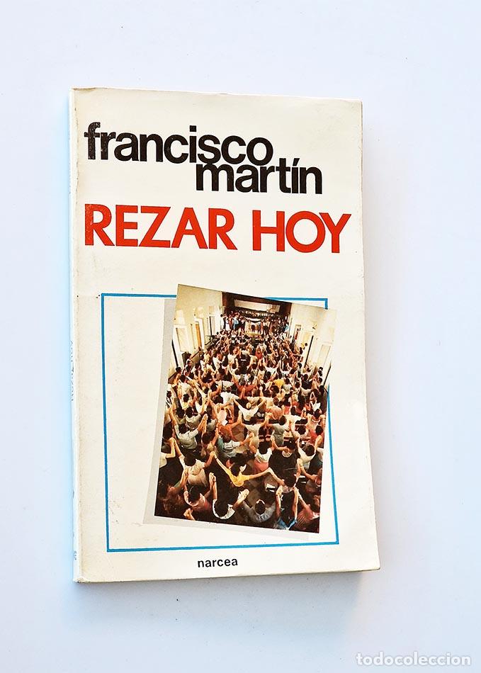 Libros de segunda mano: REZAR HOY - MART&Iacute;N, Francisco - Foto 1