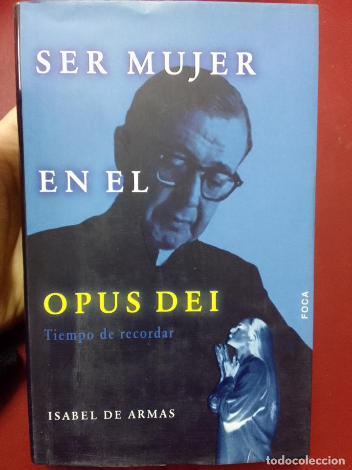 Gebrauchte B&uuml;cher: Isabel de Armas: Ser mujer en el Opus Dei