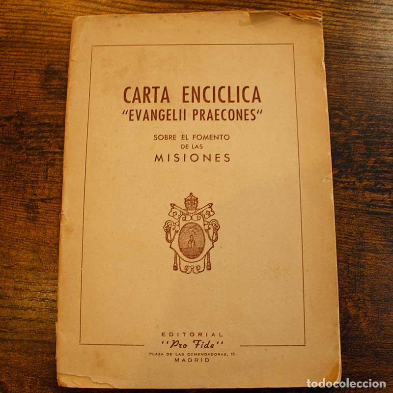 Second hand books: Carta Enc&iacute;clica Evangelii Praecones sobre el fomento de las misiones - Pro Fide - Libro Segunda Ma
