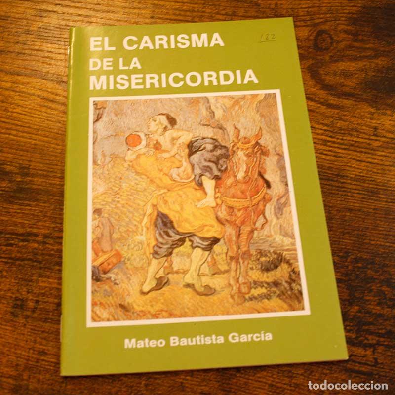 Second hand books: El carisma de la misericordia - Mateo Bautista Garc&iacute;a - Libro Segunda Mano