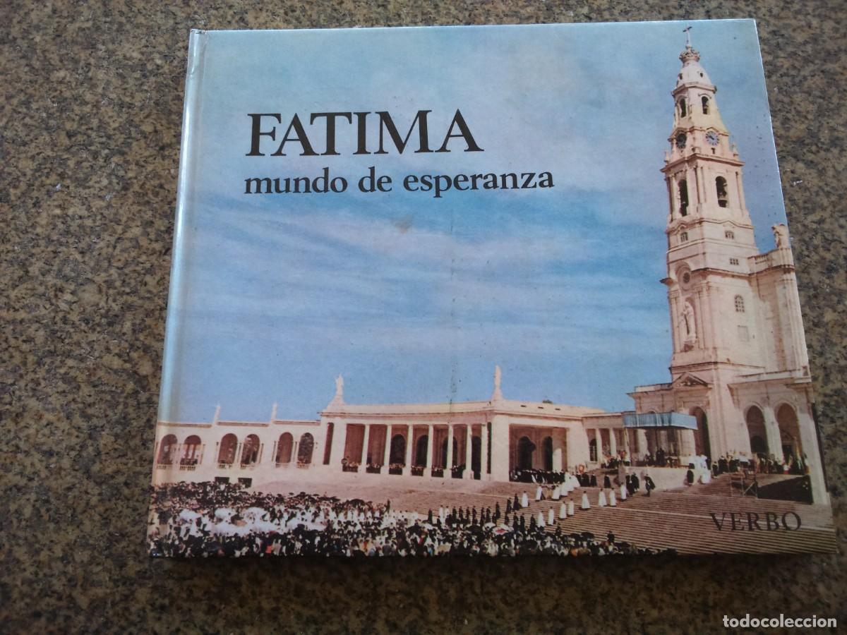Gebrauchte B&uuml;cher: FATIMA MUNDO DE ESPERANZA -- VERBO 1967 -- ALBUM CONMEMORATIVO DE LAS APRACICIONES DE FATIMA
