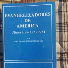 Libros de segunda mano: EVANGELIZADORES DE AMÉRICA. HISTORIA DE LA OCSHA. A. GARRIGOS. BAC, Nº 524. 1992.. Lote 397212139