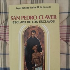 Libros de segunda mano: SAN PEDRO CLAVER. VALTIERRA-HORNEDO. BAC POPULAR, Nº 69. 1985.