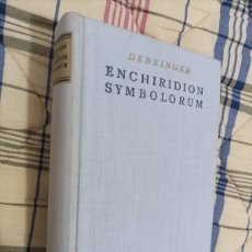 Libros de segunda mano: (EN LATÍN). ENCHIRIDION SYMBOLORUM. DENZINGER. HERDER. 1957. 31 ED.. Lote 399276099