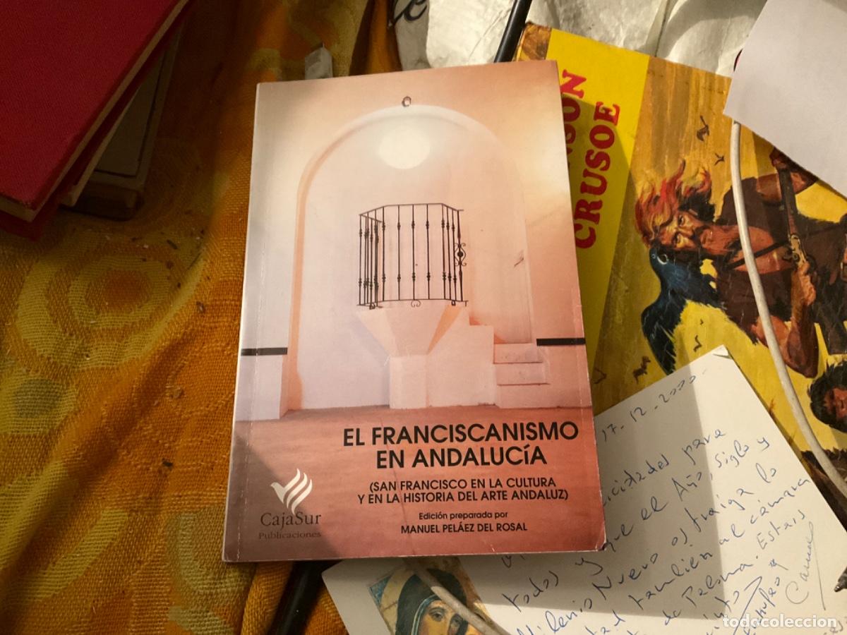 Livros em segunda m&atilde;o: El Franciscanismo en Andaluc&iacute;a San francisco en la ciltura y en la historia del arte andaluz