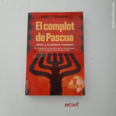 Libros de segunda mano: EL COMPLOT DE PASCUA. Lote 401202344