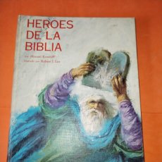 Libros de segunda mano: HEROES DE LA BIBLIA. MANUEL KOMROFF & ROBERT J. LEE. ANAYA 1970