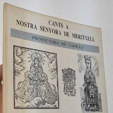 Libros de segunda mano: CANTS A NOSTRA SENYORA DE MERITXELL. Lote 401328824