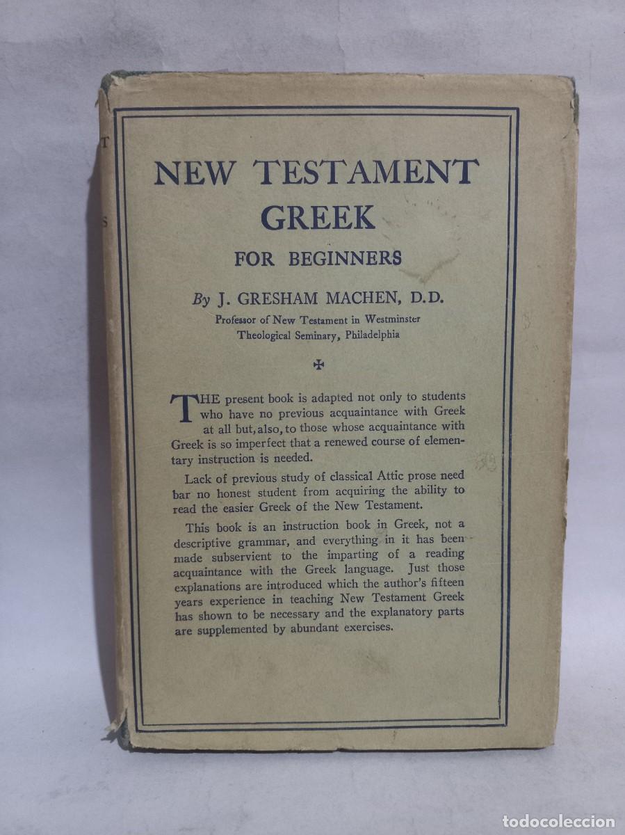 Libros de segunda mano: J. Gresham Machen - New Testament Greek for Beginners - 1958 - Foto 1