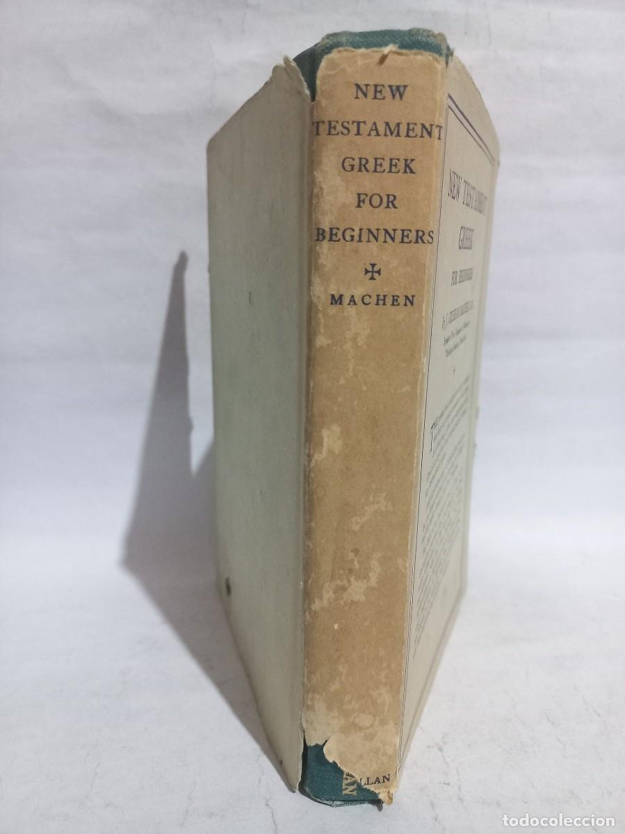 Libros de segunda mano: J. Gresham Machen - New Testament Greek for Beginners - 1958 - Foto 2