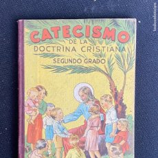 Libros de segunda mano: CATECISMO DE LA DOCTRINA CRISTIANA SEGUNDO GRADO AÑO 1946. Lote 401836209