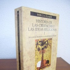 Libros de segunda mano: MIRCEA ELIADE: HISTORIA DE LAS CREENCIAS Y LAS IDEAS RELIGIOSAS, I (PAIDÓS, 1999) PERFECTO. Lote 402043034