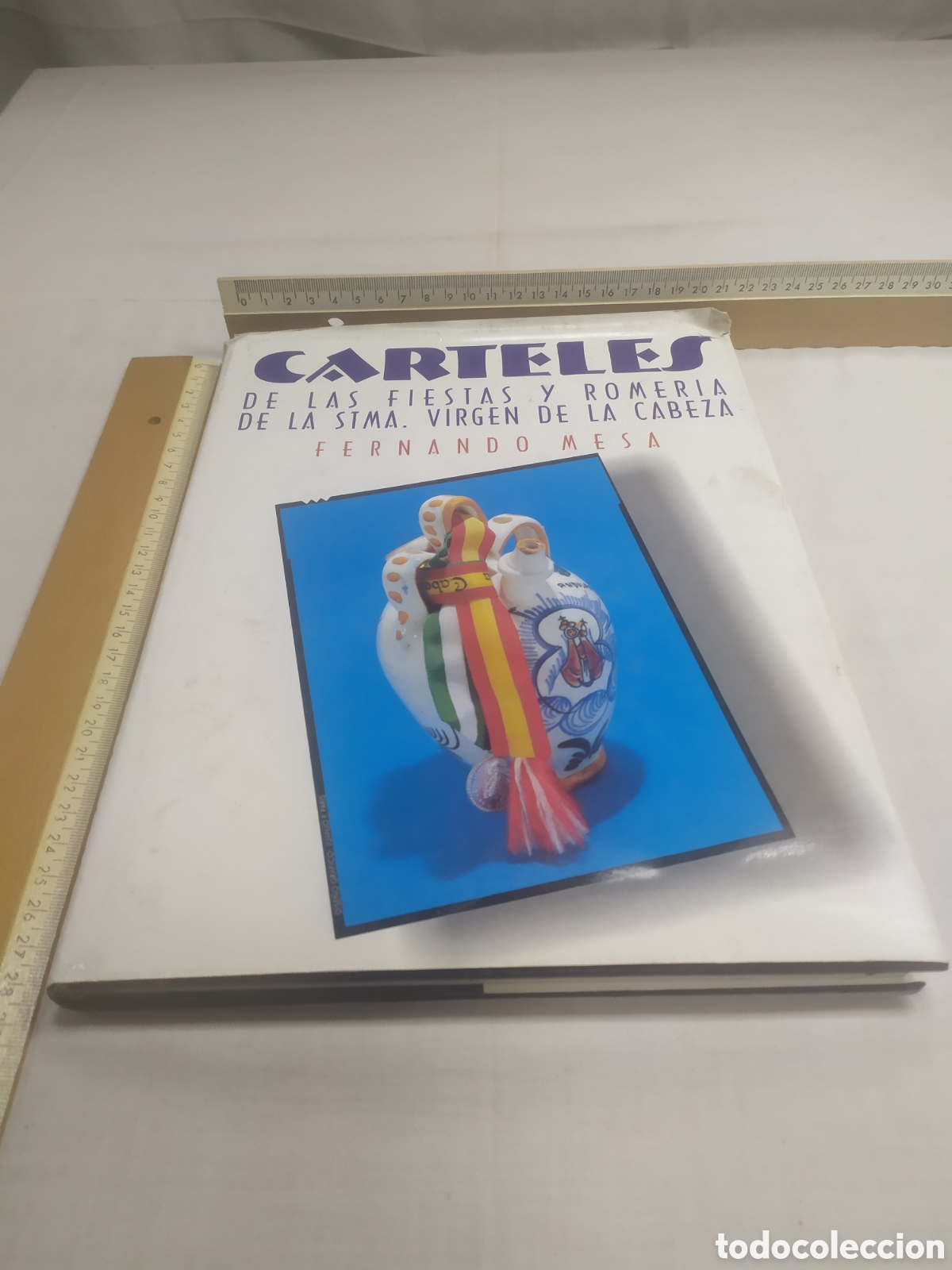 Livres d'occasion: Carteles de la los fiestas y romer&iacute;a de la stma. Virgen de la Cabeza. Fernando Mesa, 2001 KKB