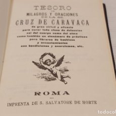 Libros de segunda mano: TESORO DE MILAGROS Y ORACIONES DE LA SS. CRUZ DE CARAVACA / IMP: S.SALVATORE DE HORTE-ROMA.. Lote 402379749