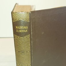 Libros de segunda mano: MAHOMA / EL KORAN / VERSIÓN LITERAL E ÍNTEGRA / COLECCIÓN JOYA / ED: AGUILAR-1973. Lote 402392439