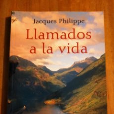 Libros de segunda mano: LLAMADOS A LA VIDA - PHILIPPE, JACQUES,. Lote 402534184