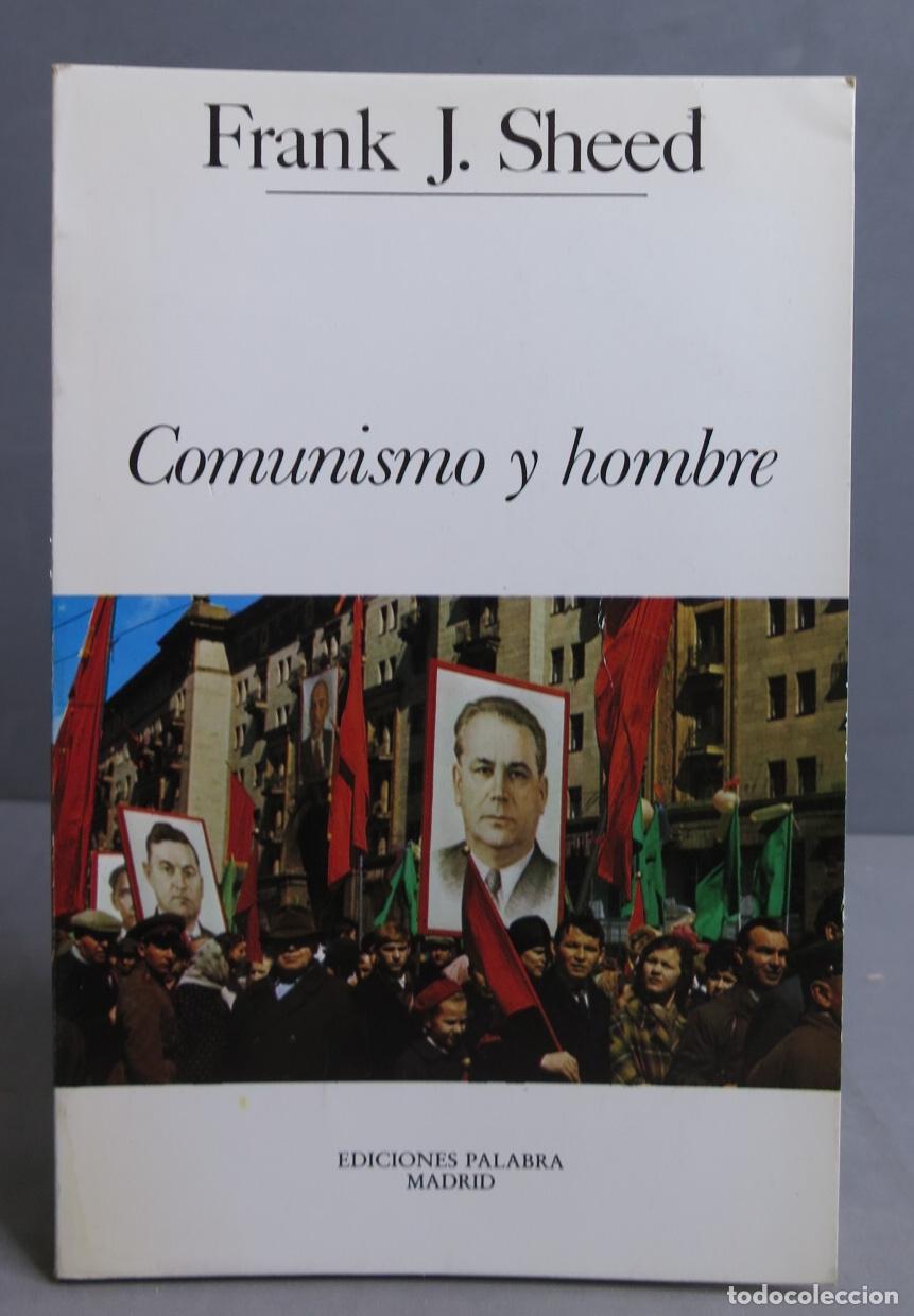 Libros de segunda mano: COMUNISMO Y HOMBRE. FRANK J SHEED - Foto 1