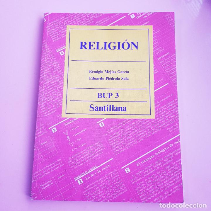Libri di seconda mano: LIBRO-RELIGI&Oacute;N-BUP 3-SANTILLANA-REMIGIO MEJ&Iacute;AS GARC&Iacute;A/EDUARDO PI&Eacute;DROLA SOLA-1992-N.O.S.-COLECCI