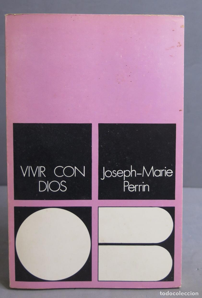 Libros de segunda mano: VIVIR CON DIOS. JOSEPH MARIE PERRIN - Foto 1