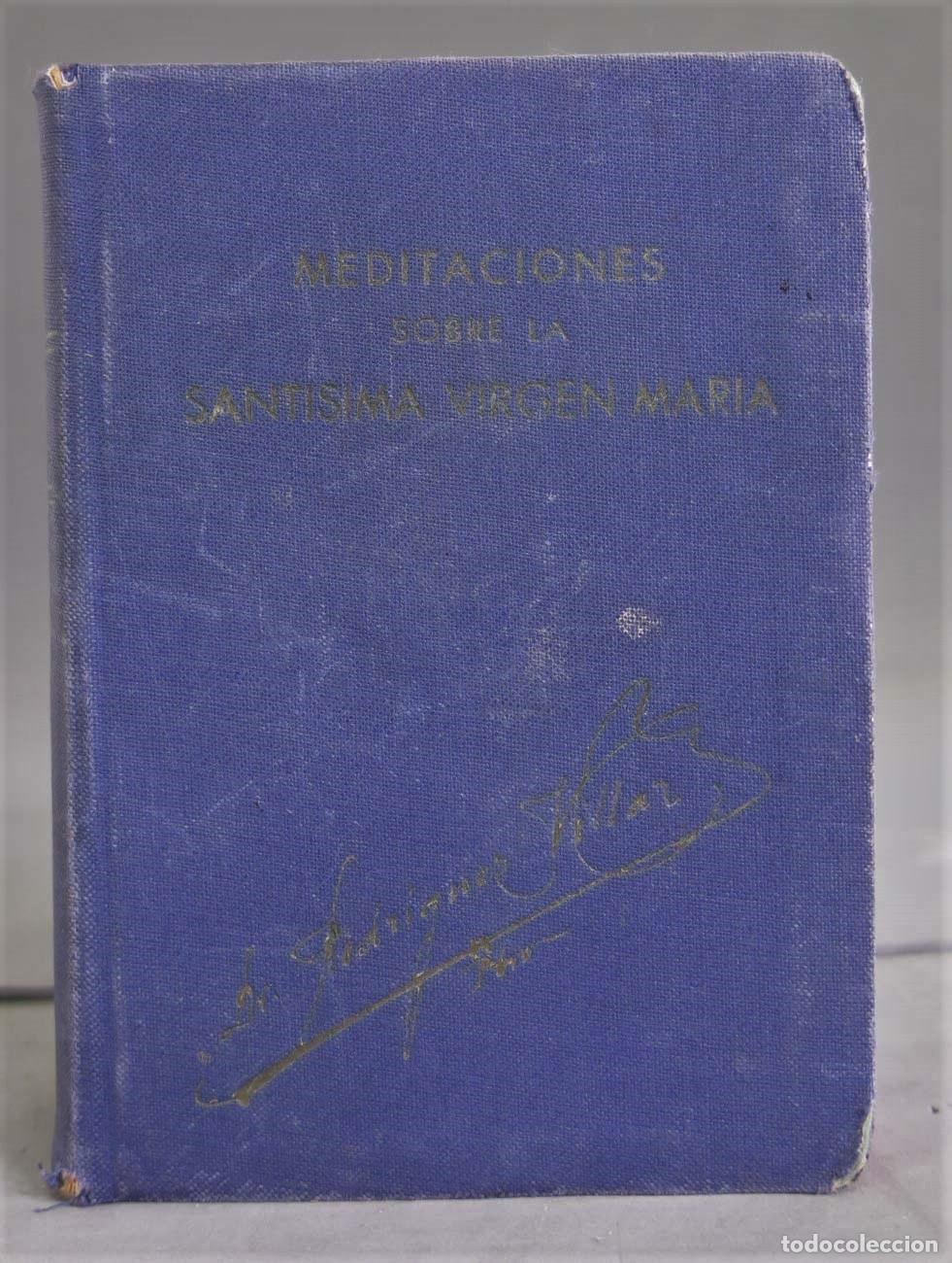 Gebrauchte B&uuml;cher: Puntos breves de meditaci&oacute;n sobre la vida, virtudes y advocaciones lit&uacute;rgicas de la Sant&iacute;sima Virgen