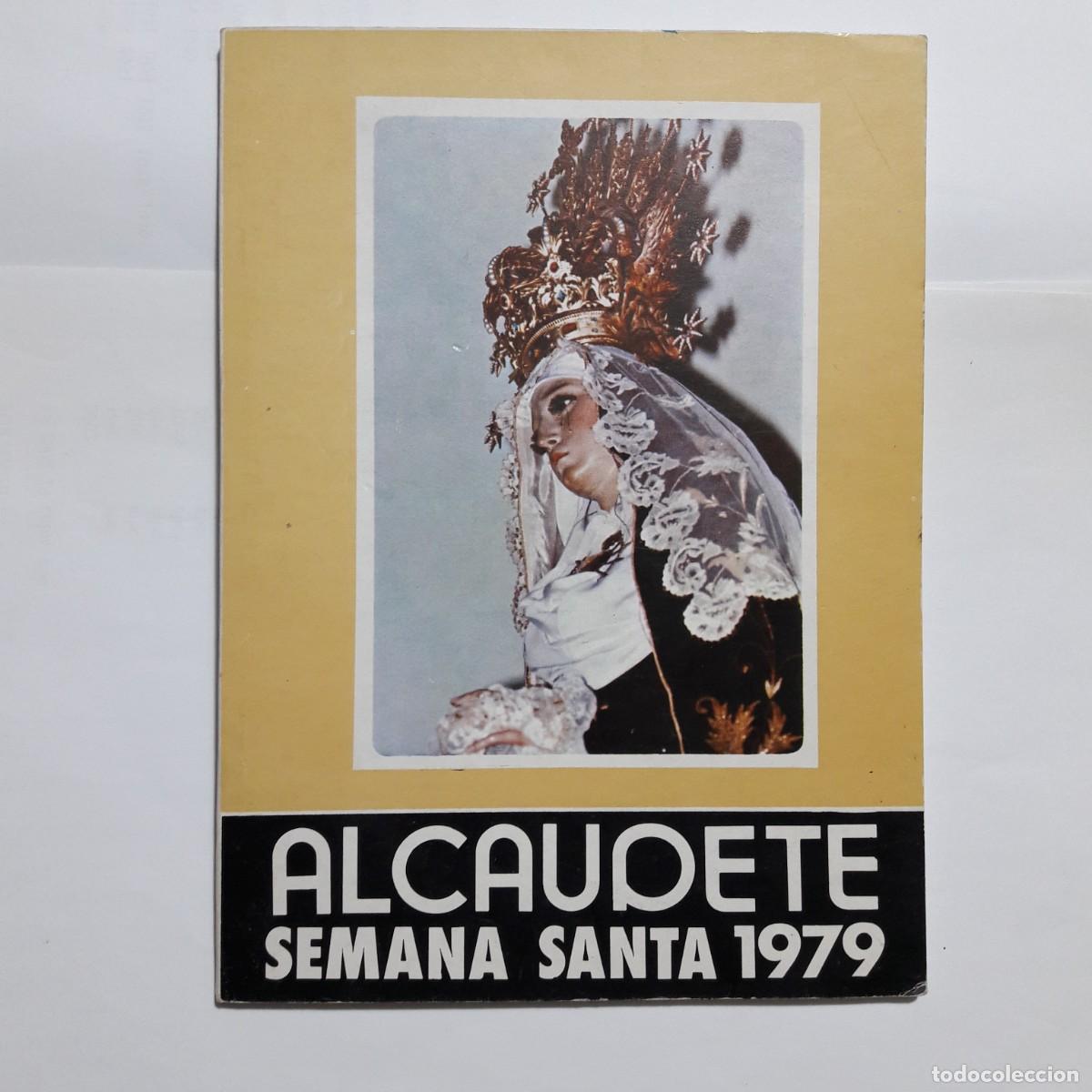 Libros de segunda mano: Libro Alcaudete Semana Santa 1979