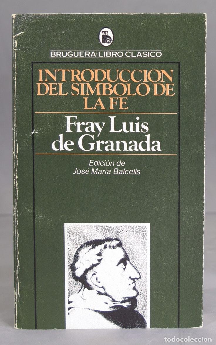Libros de segunda mano: Introducci&oacute;n del s&iacute;mbolo de la Fe. Fray Luis De Granada - Foto 1