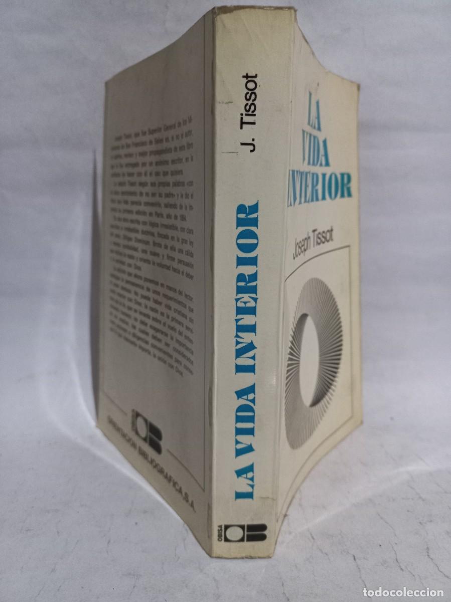 Libros de segunda mano: Joseph Tissot - La Vida Interior - 1958 - Foto 2