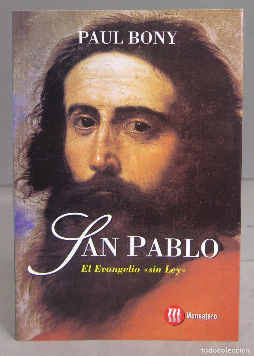 Second hand books: San Pablo, el evangelio sin ley. Bony