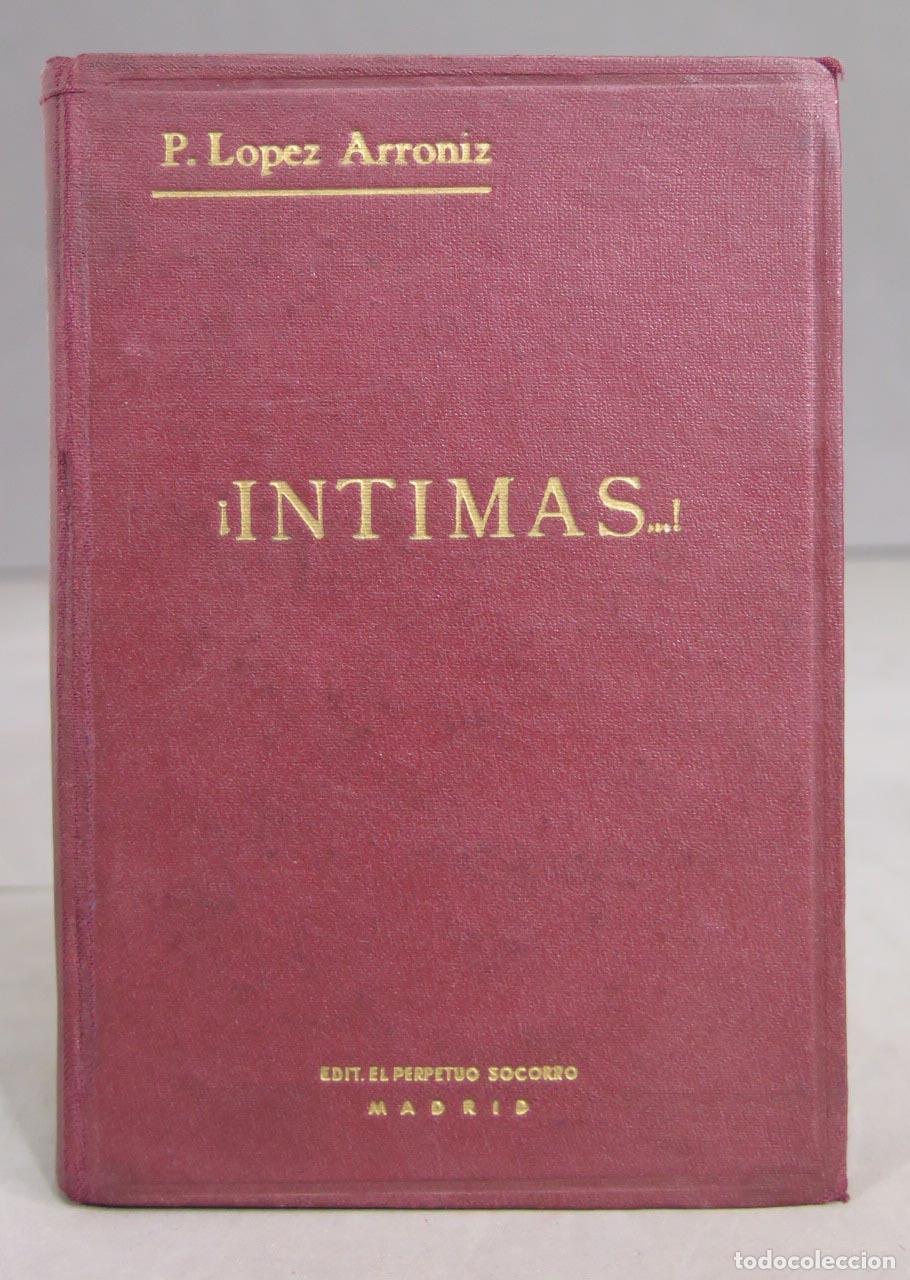 Libros de segunda mano: &iexcl;INTIMAS...!. P. ARRONIZ - Foto 1