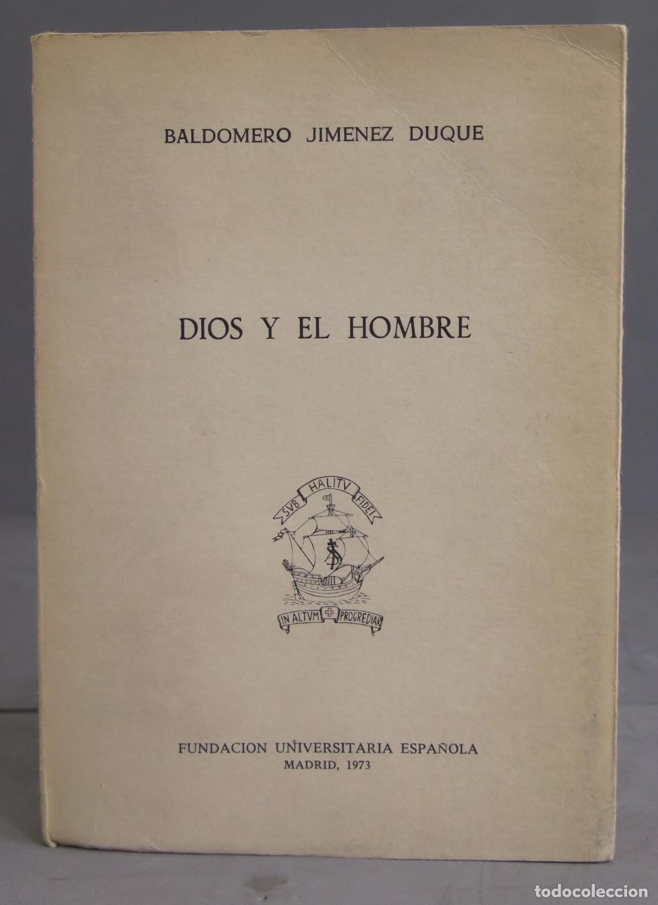 Libros de segunda mano: Dios y el hombre. JIMENEZ DUQUE - Foto 1