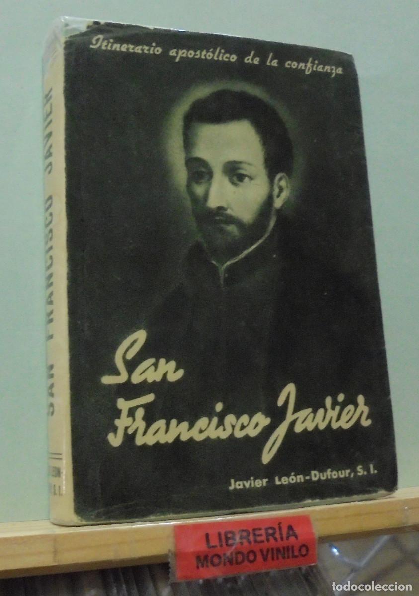 Libros de segunda mano: San Francisco Javier. Javier Le&oacute;n-Dufour - Foto 1