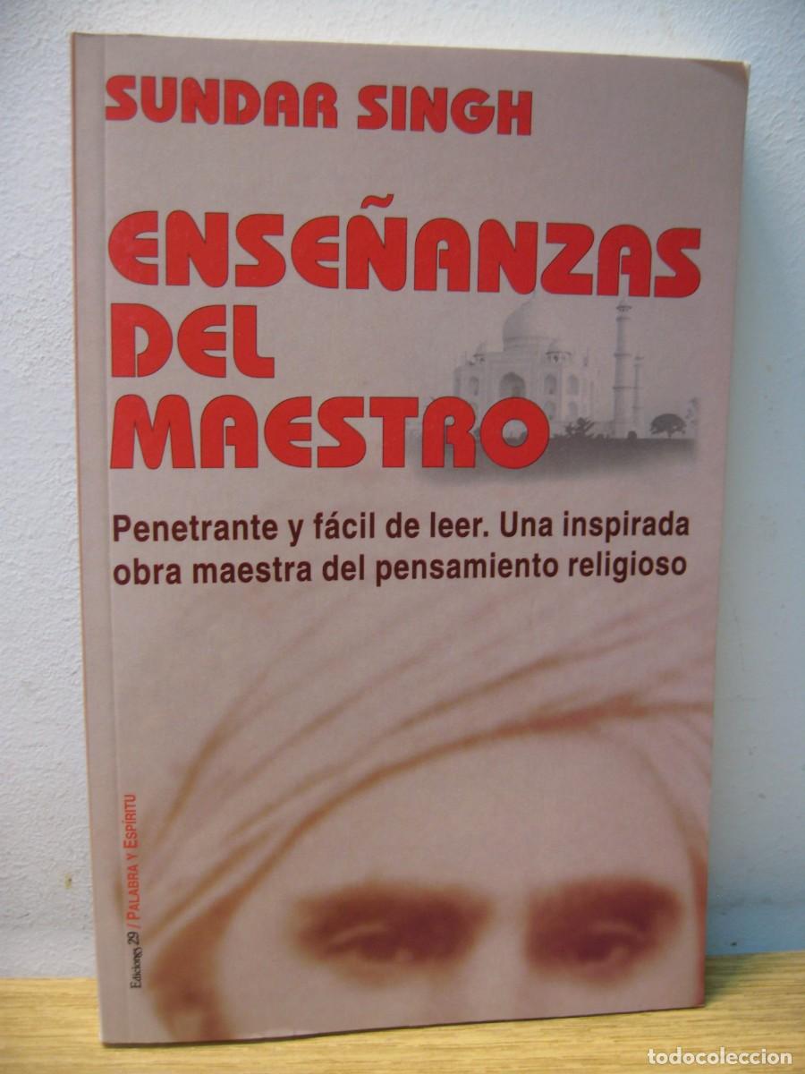 Libros de segunda mano: SUNDAR SINGH. ENSE&Ntilde;ANZAS DEL MAESTRO. EDICIONES 29. 2002. - Foto 1