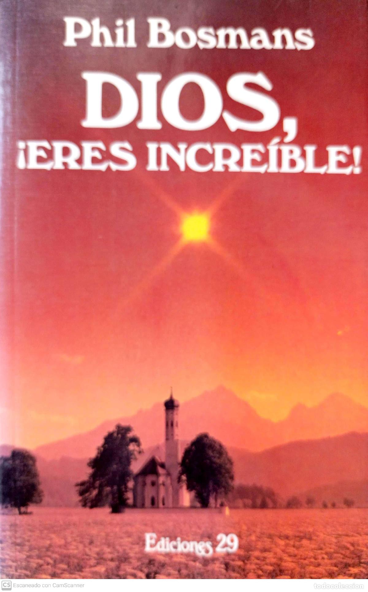Libros de segunda mano: Dios, &iexcl;Eres incre&iacute;ble! - Phil Bosmans - Foto 1