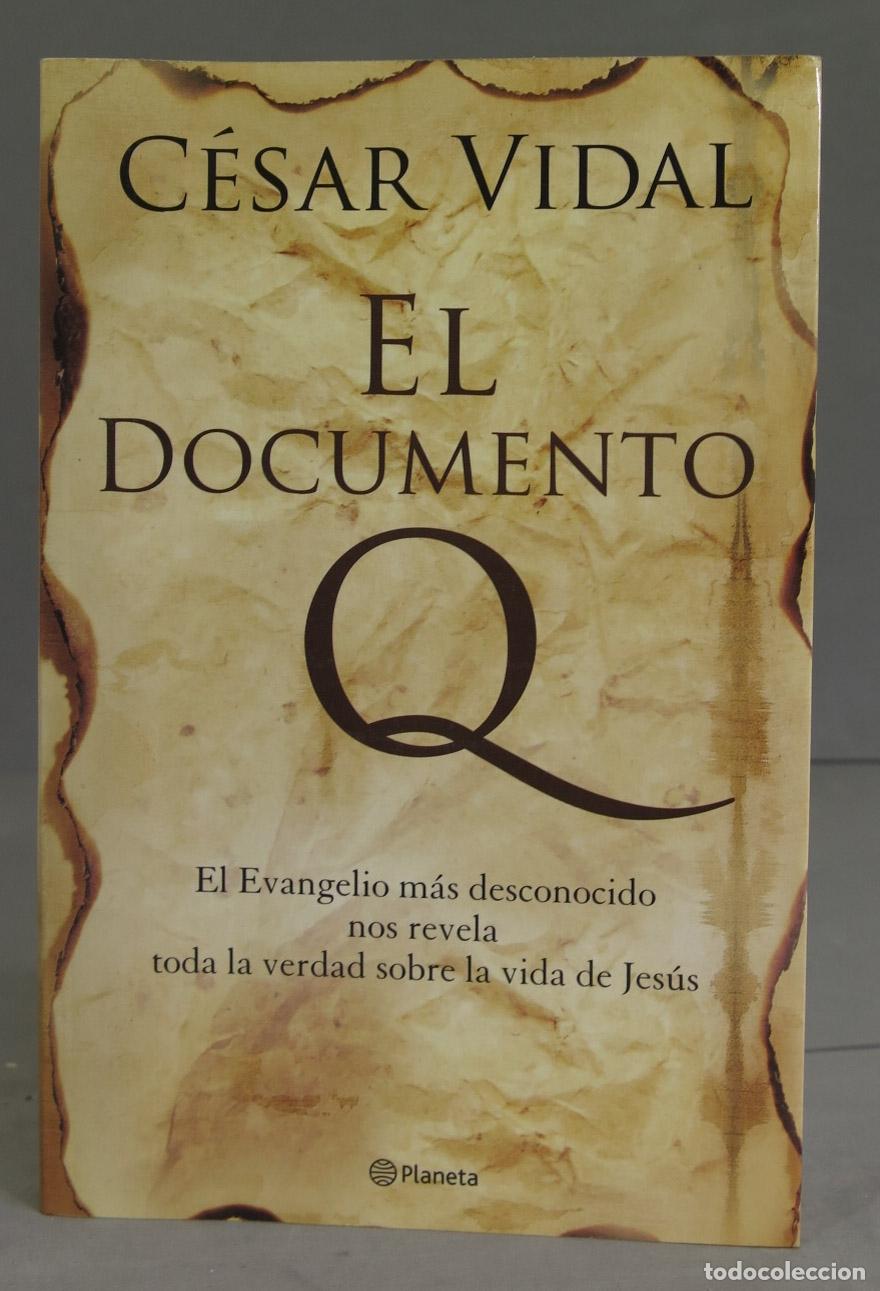 Libros de segunda mano: El Documento Q. C&eacute;sar Vidal - Foto 1