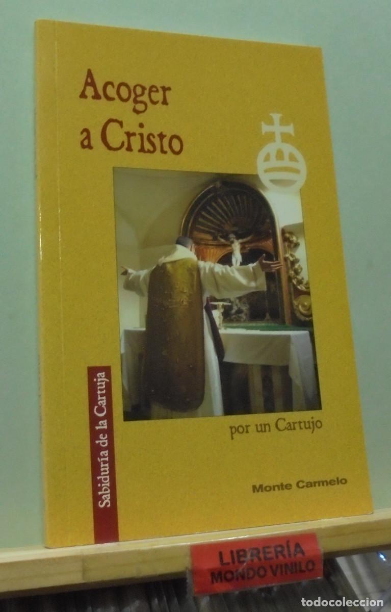 Libros de segunda mano: Acoger a Cristo. Dom Andr&eacute; Poisson - Foto 1