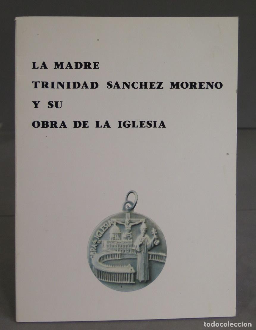 Second hand books: La Madre Trinidad de la Santa Madre Iglesia y su Obra de la Iglesia