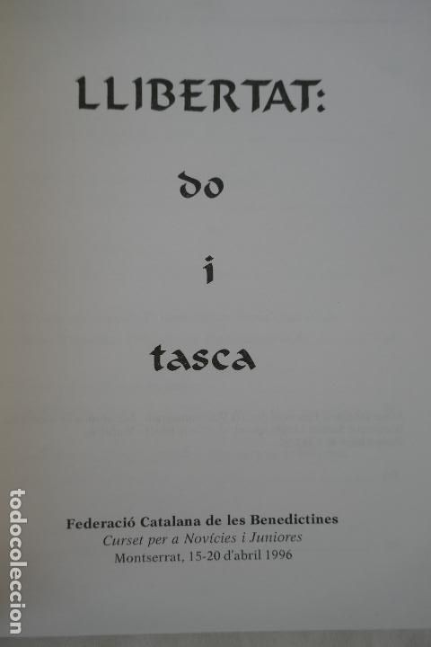 Libros de segunda mano: LLIBERTAT DO I TASCA (EN CATALAN) - Foto 4