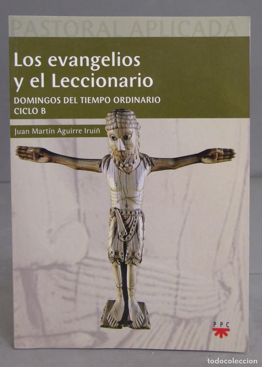 Second hand books: Los evangelios y el leccionario. Ciclo B. Juan Mart&iacute;n Aguirre Irui&ntilde;