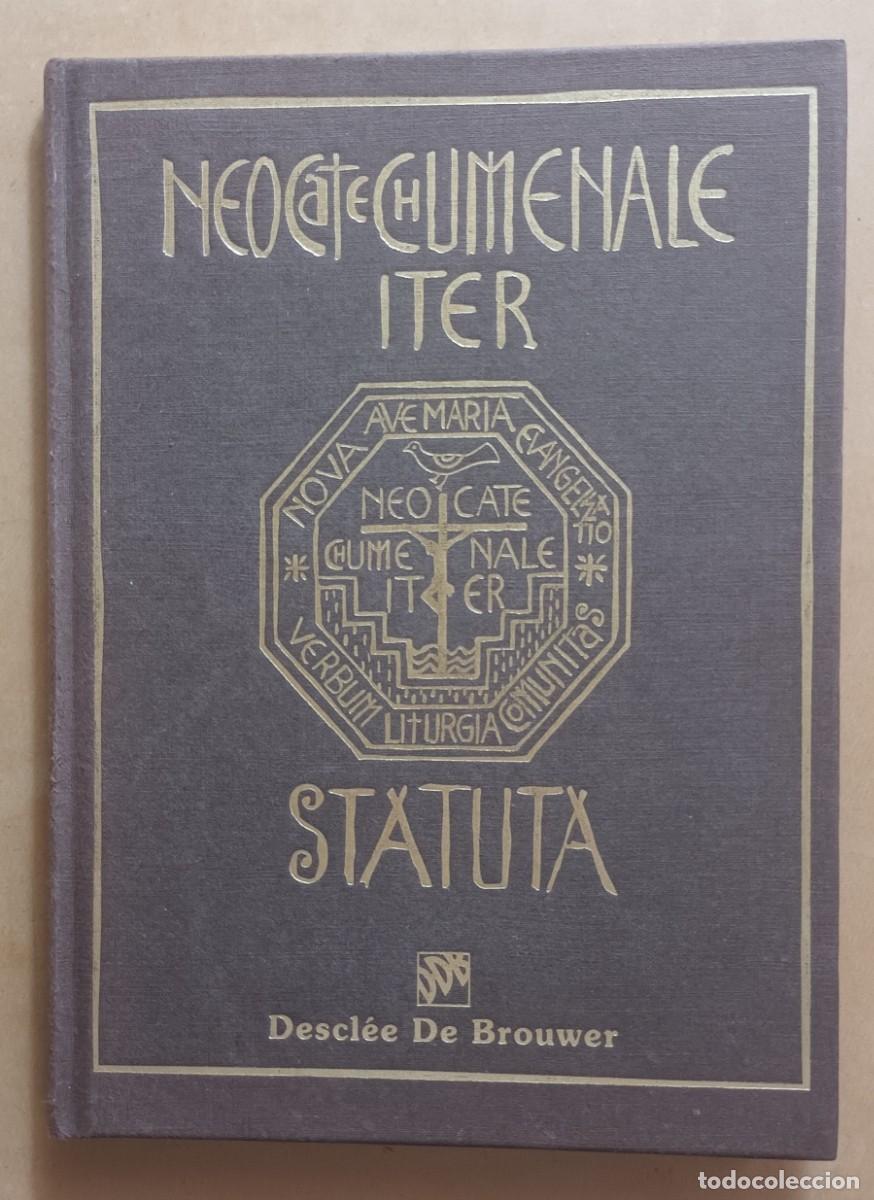 Libros de segunda mano: NEOCATECHUMENALE ITER STATUTA - DESCLEE DE BROUWER - 2002 - Foto 1