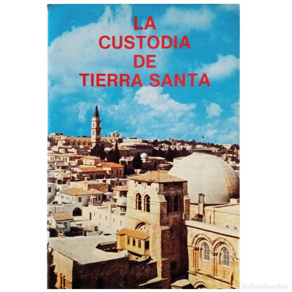 Libros de segunda mano: LA CUSTODIA DE TIERRA SANTA - Foto 1