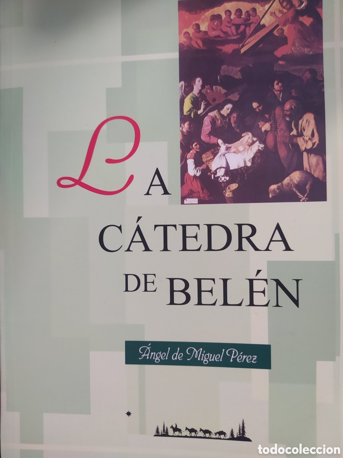 Libros de segunda mano: La c&aacute;tedra de Bel&eacute;n. - Foto 1