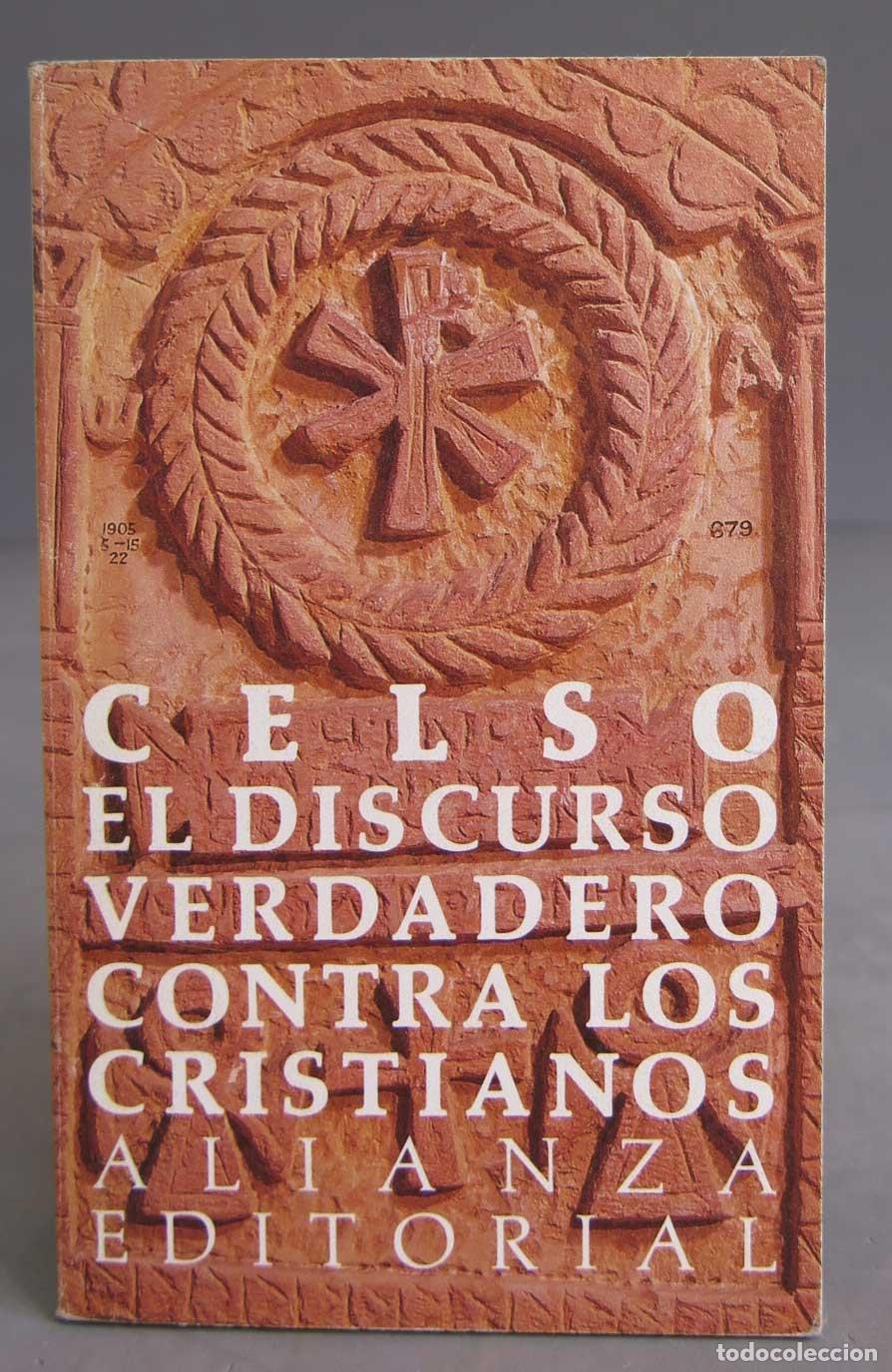 Gebrauchte B&uuml;cher: EL DISCURSO VERDADERO CONTRA LOS CRISTIANOS. CELSO