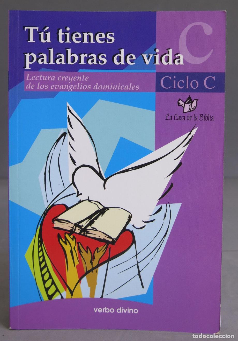 Second hand books: T&uacute; tienes palabras de vida - ciclo c. Casa de la Biblia
