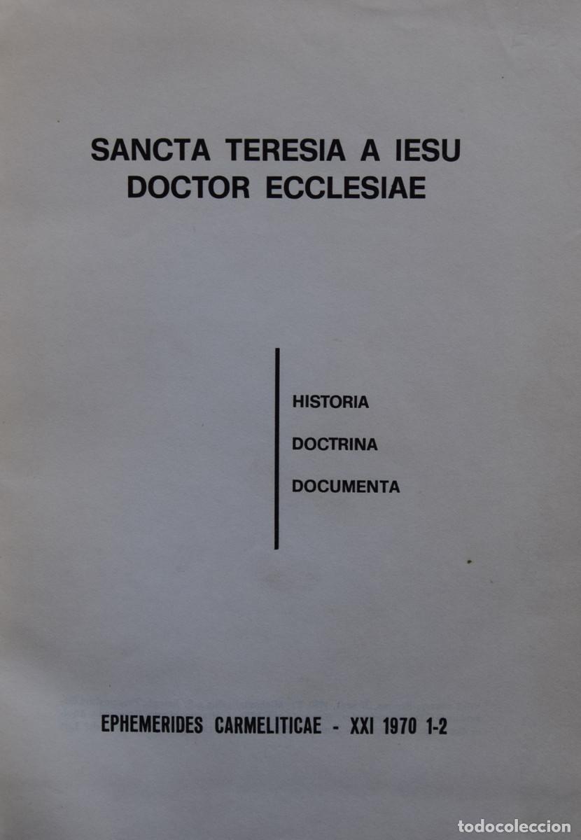 Libri di seconda mano: SANCTA TERESIA E IESU DOCTOR ECCLESIAE. HISTORIA. DOCTRINA. DOCUMENTA - Varios Autores
