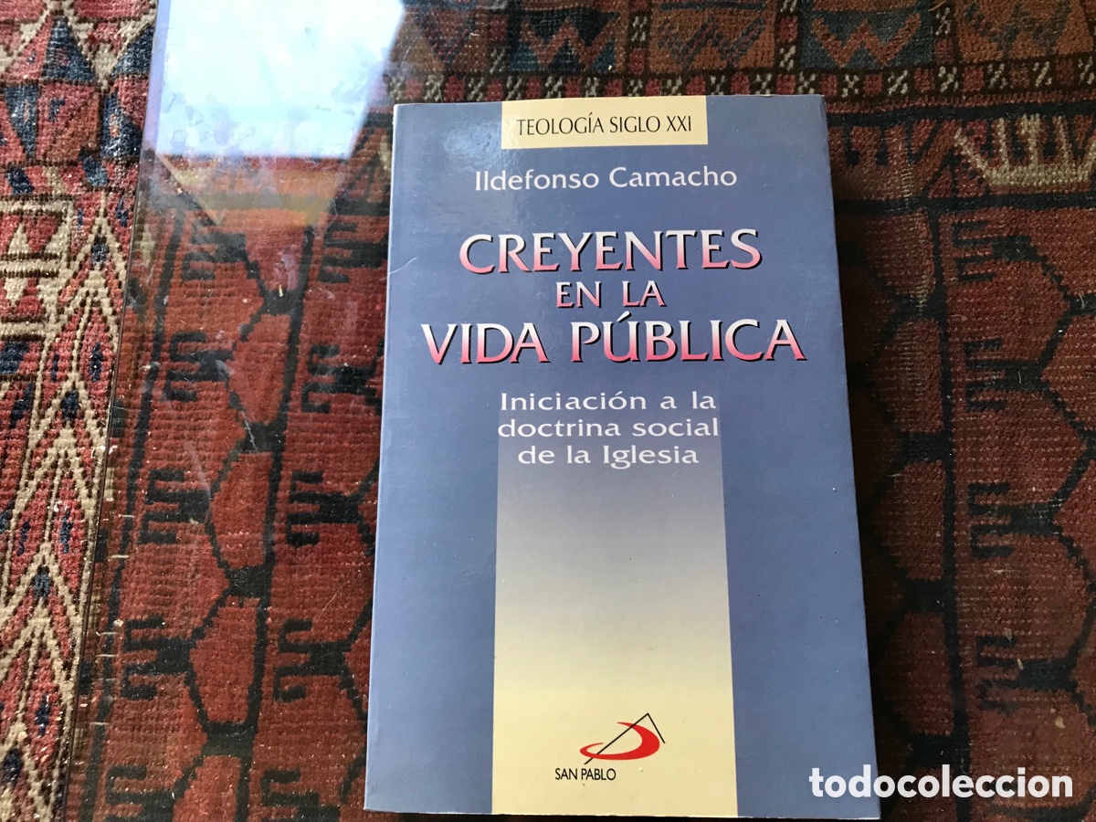 Libros de segunda mano: Creyentes en la vida p&uacute;blica. Ildefonso Camacho. San Pablo. - Foto 1
